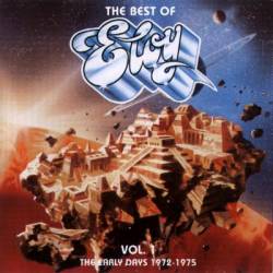 Eloy : The Best of Vol 1 - the Early Days 1972-1975